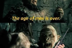 Orcs-The-Age-of-Men-is-Over-meme-LOTR